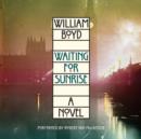 Waiting for Sunrise : A Novel - eAudiobook