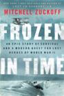 Frozen in Time : An Epic Story of Survival and a Modern Quest for Lost Heroes of World War II - eBook