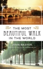 The Most Beautiful Walk in the World - Book