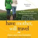 Have Mother, Will Travel - eAudiobook