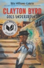 Clayton Byrd Goes Underground - eBook