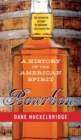 Bourbon : A History of the American Spirit - Book