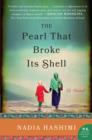 The Pearl that Broke Its Shell : A Novel - eBook