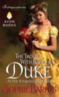 The Trouble With Being a Duke : At the Kingsborough Ball - eBook