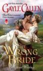 The Wrong Bride : Highland Weddings - eBook