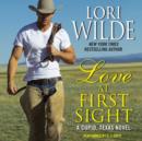 Love at First Sight : A Cupid, Texas Novel - eAudiobook