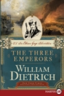 The Three Emperors [Large Print] - Book