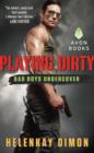 Playing Dirty : Bad Boys Undercover - eBook