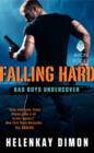 Falling Hard : Bad Boys Undercover - Book