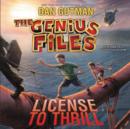 The Genius Files #5 : License to Thrill - eAudiobook