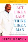 Act Like a Lady, Think Like a Man : What Men Really Think About Love, Relationships, Intimacy, and Commitment - Book