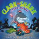 Clark the Shark: Afraid of the Dark - Book