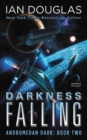 Darkness Falling : Andromedan Dark: Book Two - Book