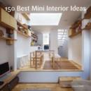 150 Best Mini Interior Ideas - eBook