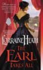 The Earl Takes All : A Hellions of Havisham Novel - eBook