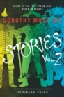 Dorothy Must Die Stories Volume 2 : Heart of Tin, The Straw King, Ruler of Beasts - Book