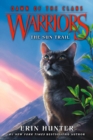Warriors: Dawn of the Clans #1: The Sun Trail - Book