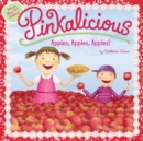 Pinkalicious: Apples, Apples, Apples! - Book