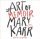 The Art of Memoir - eAudiobook