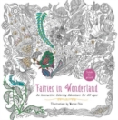 Fairies in Wonderland : An Interactive Coloring Adventure for All Ages - Book