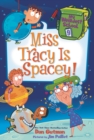 My Weirdest School #9: Miss Tracy Is Spacey! - eBook