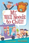 My Weirdest School #11: Mr. Will Needs to Chill! - eBook