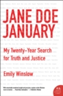 Jane Doe January : My Twenty-Year Search for Truth and Justice - eBook