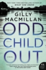Odd Child Out : A Novel - eBook