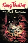 Thisby Thestoop and the Black Mountain - eBook
