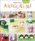 Super Easy Amigurumi : Crochet Cute Animals - eBook
