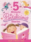 Pinkalicious: 5-Minute Pinkalicious Stories : Includes 12 Pinkatastic Stories! - Book