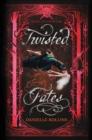 Twisted Fates - eBook
