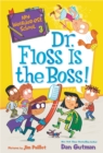 My Weirder-est School #3: Dr. Floss Is the Boss! - eBook