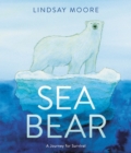 Sea Bear : A Journey for Survival - Book
