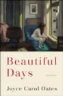 Beautiful Days : Stories - eBook