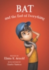 Bat and the End of Everything - eBook