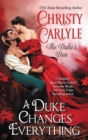 A Duke Changes Everything : The Duke's Den - eBook
