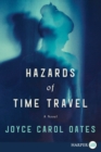 Hazards Of Time Travel [Large Print] - Book