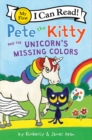Pete the Kitty and the Unicorn's Missing Colors - Book