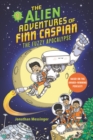 The Alien Adventures of Finn Caspian #1: The Fuzzy Apocalypse - Book