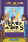 Trouble at Table 5 #2: Busted by Breakfast - eBook