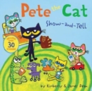 Pete the Cat: Show-and-Tell : Includes Over 30 Stickers! - Book