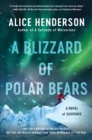 A Blizzard of Polar Bears : A Novel of Suspense - eBook