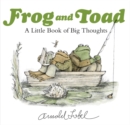 Frog and Toad: A Little Book of Big Thoughts - Book