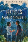 Heroes of the Water Monster - Book