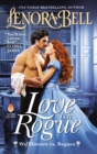 Love Is a Rogue : Wallflowers vs. Rogues - eBook