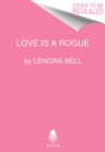 Love Is a Rogue : Wallflowers vs. Rogues - Book