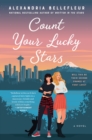 Count Your Lucky Stars : A Novel - eBook