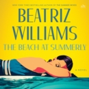 The Beach at Summerly : A Novel - eAudiobook