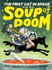 The First Cat in Space and the Soup of Doom - Book